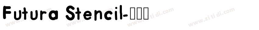 Futura Stencil字体转换